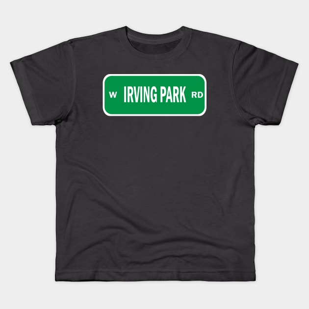 Irving Park Road Sign Kids T-Shirt by dhuffines